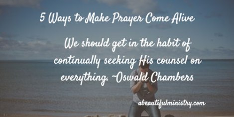 5-ways-to-make-prayer-come-alive